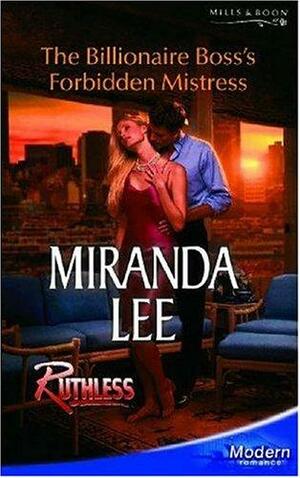 The Billionaire Boss's Forbidden Mistress by Megumi Toda, Miranda Lee