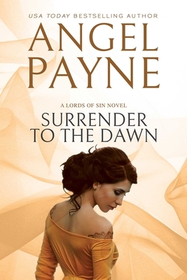 Surrender to the Dawn by Angel Payne