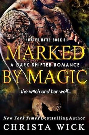 Marked by Magic by Christa Wick