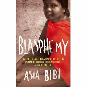 Blasphème by Asia Bibi, Anne-Isabelle Tollet