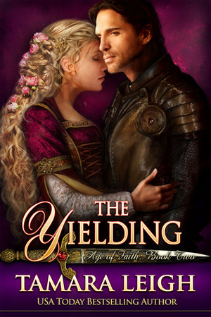 The Yielding by Tamara Leigh