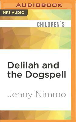 Delilah and the Dogspell by Jenny Nimmo