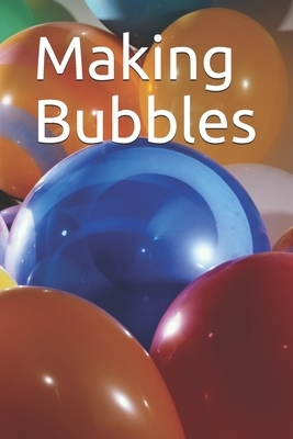 Making Bubbles: Soap Recipe Book by Stanley Books, N. Leddy