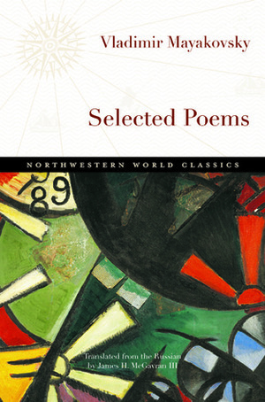 Selected Poems by James H. McGavran, Vladimir Mayakovsky
