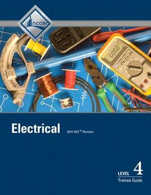 Electrical Level 4 Trainee Guide by Nccer