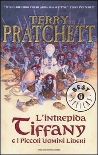 L'intrepida Tiffany e i Piccoli Uomini Liberi by Terry Pratchett