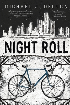 Night Roll by Michael J. DeLuca