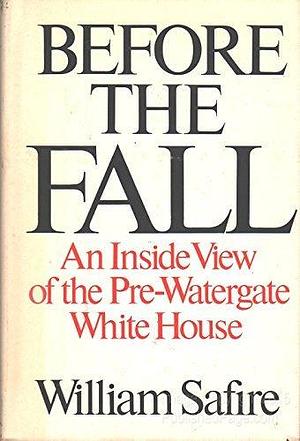 Before the fall by William Safire by Noah Hawley, Noah Hawley