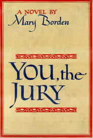 You, the Jury by Mary Borden