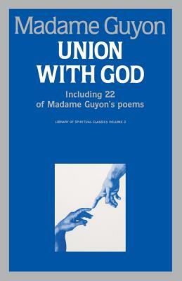 Union With God by Madame Guyon