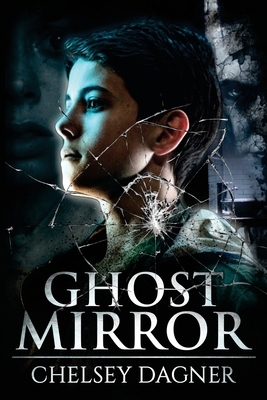 Ghost Mirror by Scare Street, Chelsey Dagner