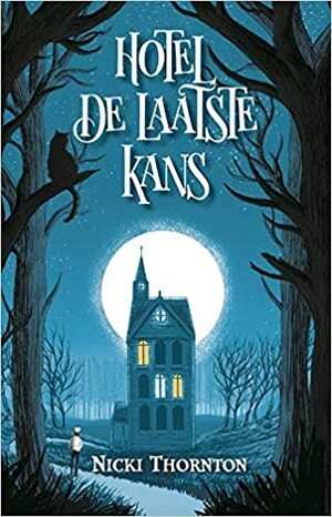 Hotel De laatste kans by Nicki Thornton