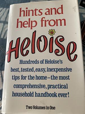 Hints and Help from Heloise by Heloise