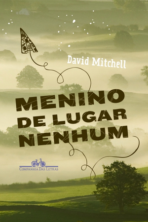 Menino de Lugar Nenhum by David Mitchell