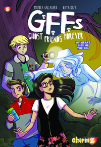 Ghost Friends Forever #1 by Monica Gallagher, Kata Kane