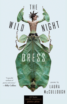 The Wild Night Dress: Poems by Laura McCullough