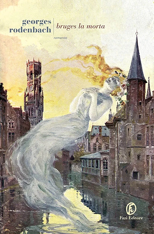 Bruges la morta by Georges Rodenbach