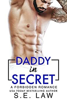 Daddy In Secret by S.E. Law