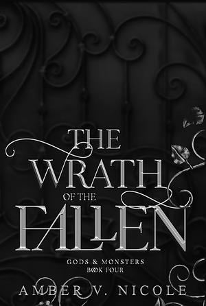 The Wrath of the Fallen by Amber V. Nicole