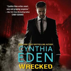 Wrecked by Cynthia Eden