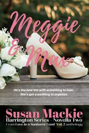 Meggie & Max by Susan Mackie