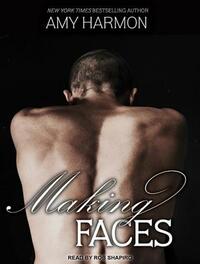 Making Faces by Amy Harmon