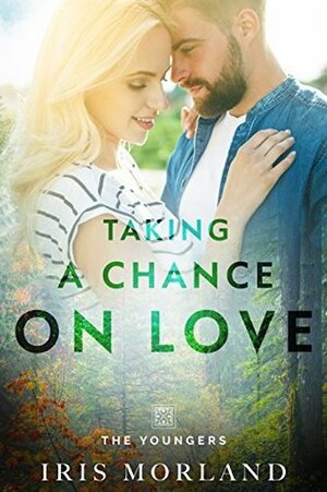 Taking a Chance on Love by Iris Morland