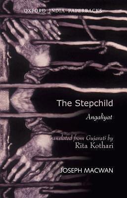 The Stepchild (OIP): ANGALIYAT by Rita Kothari, Joseph Macwan, Joseph Macwan