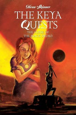 The Keya Quests: The Curse of the Black Sword by Glenn Skinner