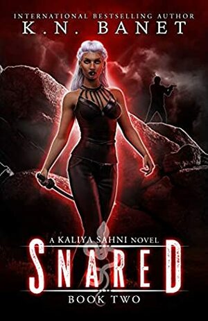 Snared by K.N. Banet, Kristen Banet