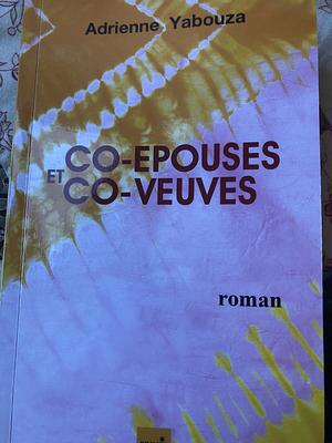 Co-épouses et co-veuves by Adrienne Yabouza