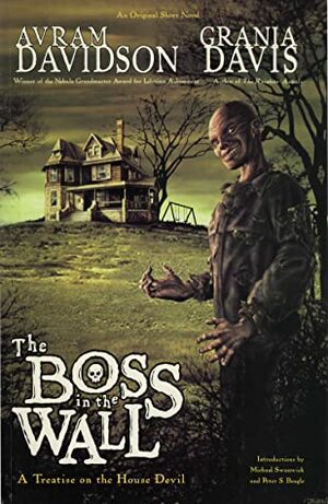 The Boss in the Wall by Grania Davis, Avram Davidson