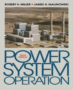 Power System Operation by James H. Malinowski, Robert H. Miller