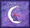 Flavia and the Dream Maker by Flavia Weedn