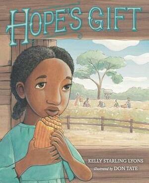 Hope's Gift by Kelly Starling Lyons, Don Tate