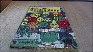 Meet the Garden Gang by Jayne Fisher