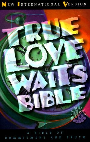 Holy Bible: True Love Waits Bible: Niv by Mark DeVries, Anonymous