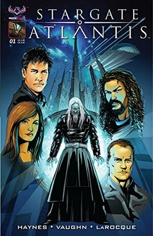 Stargate Atlantis: Back to Pegasus #1 by Mark Haynes, J.C. Vaughn