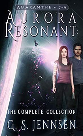 Aurora Resonant: The Complete Collection by G.S. Jennsen