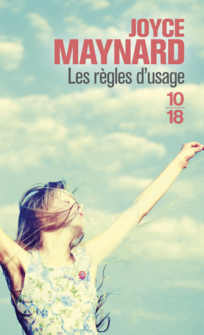 Les règles d'usage by Joyce Maynard