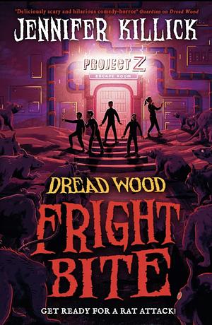 Fright Bite (Dread Wood, Book 5) by Jennifer Killick