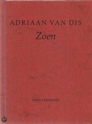 Zoen by Adriaan van Dis