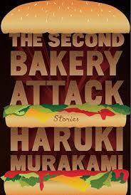 The Second Bakery Attack by Haruki Murakami