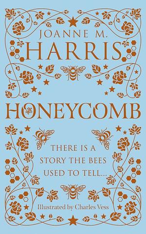 Honeycomb by Joanne M. Harris