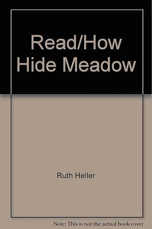 Ruth Heller's how to Hide a Meadow Frog &amp; Other Amphibians by Ruth Heller