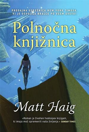 Polnočna knjižnica by Matt Haig