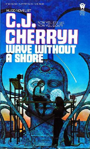 Wave Without a Shore by C.J. Cherryh