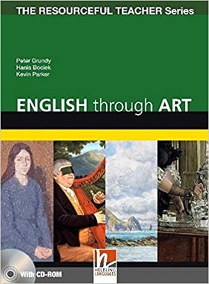 English through Art by Kevin Parker, Hania Bociek, Peter Grundy