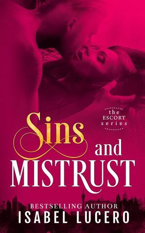 Sins & Mistrust by Isabel Lucero