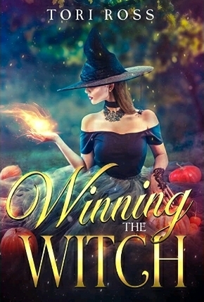 Winning the Witch by Tori Ross